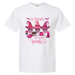 In October We Wear Pink Skull Witch Breast Cancer Awareness Garment-Dyed Heavyweight T-Shirt