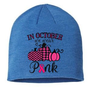 In October We Wear Pink Thanksgiving Breast Cancer Awareness Sustainable Beanie