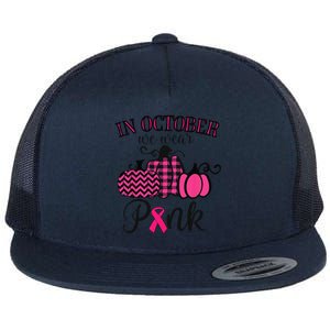 In October We Wear Pink Thanksgiving Breast Cancer Awareness Flat Bill Trucker Hat