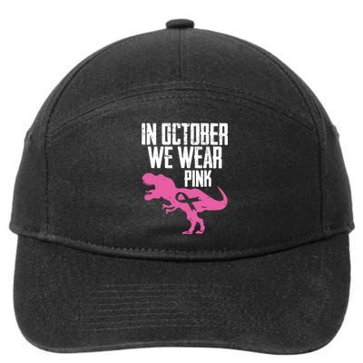 In October We Wear Pink Breast Cancer Awareness 7-Panel Snapback Hat