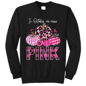 In October We Wear Pink Pumpkin Breast Cancer Awareness Sweatshirt