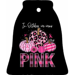 In October We Wear Pink Pumpkin Breast Cancer Awareness Ceramic Bell Ornament