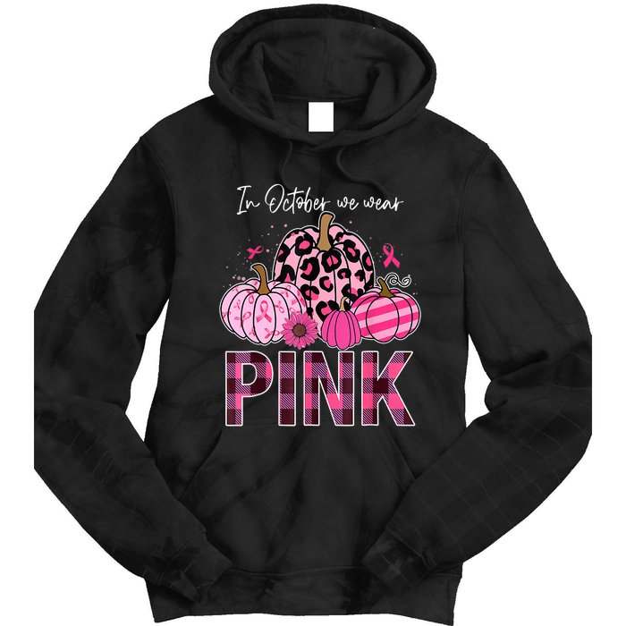 In October We Wear Pink Pumpkin Breast Cancer Awareness Tie Dye Hoodie