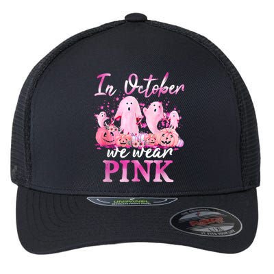 In October We Wear Pink Ghost Pumpkin Breast Cancer Warrior Flexfit Unipanel Trucker Cap