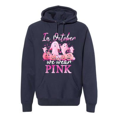 In October We Wear Pink Ghost Pumpkin Breast Cancer Warrior Premium Hoodie