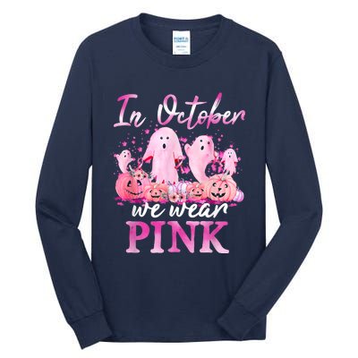 In October We Wear Pink Ghost Pumpkin Breast Cancer Warrior Tall Long Sleeve T-Shirt