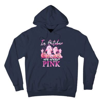 In October We Wear Pink Ghost Pumpkin Breast Cancer Warrior Tall Hoodie