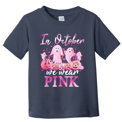 In October We Wear Pink Ghost Pumpkin Breast Cancer Warrior Toddler T-Shirt