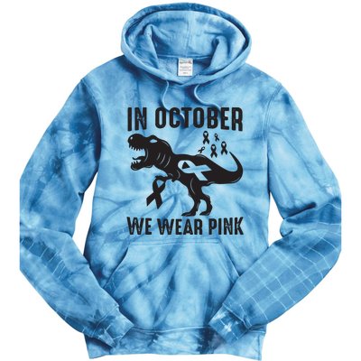 In October We Wear Pink Breast Cancer Awareness Dinosaur Tie Dye Hoodie