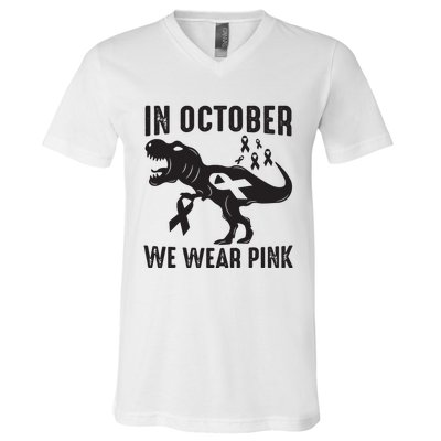 In October We Wear Pink Breast Cancer Awareness Dinosaur V-Neck T-Shirt