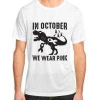 In October We Wear Pink Breast Cancer Awareness Dinosaur Adult ChromaSoft Performance T-Shirt