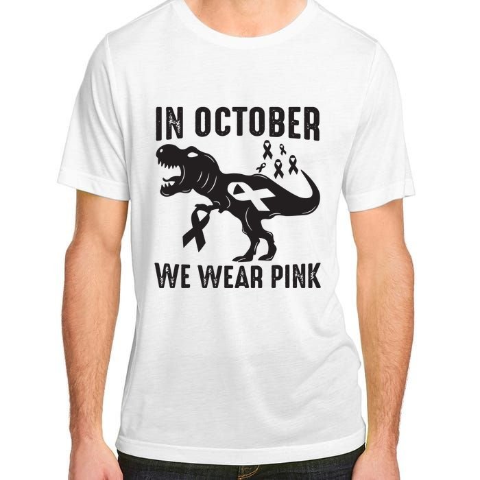 In October We Wear Pink Breast Cancer Awareness Dinosaur Adult ChromaSoft Performance T-Shirt