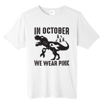 In October We Wear Pink Breast Cancer Awareness Dinosaur Tall Fusion ChromaSoft Performance T-Shirt