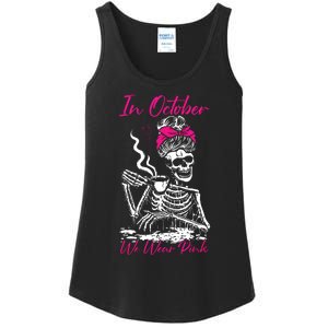 In October We Wear Pink Breast Cancer Awareness Skeleton Ladies Essential Tank