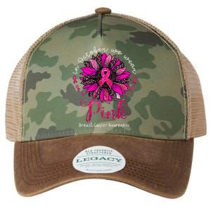 In October We Wear Pink Sunflower Breast Cancer Awareness Legacy Tie Dye Trucker Hat