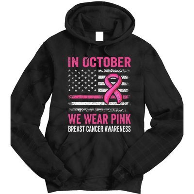 In October We Wear Pin.K Us Flag Breast Cancer Awareness Tie Dye Hoodie