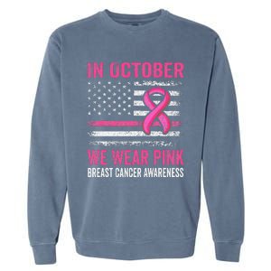 In October We Wear Pin.K Us Flag Breast Cancer Awareness Garment-Dyed Sweatshirt