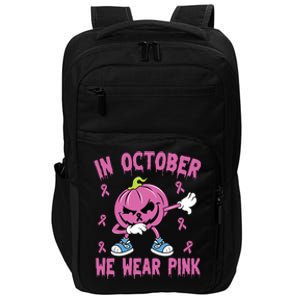 In October We Wear Pink Breast Cancer Pumpkin Halloween Impact Tech Backpack