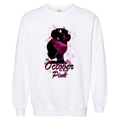 In October We Wear Pink Breast Cancer Fighter Garment-Dyed Sweatshirt