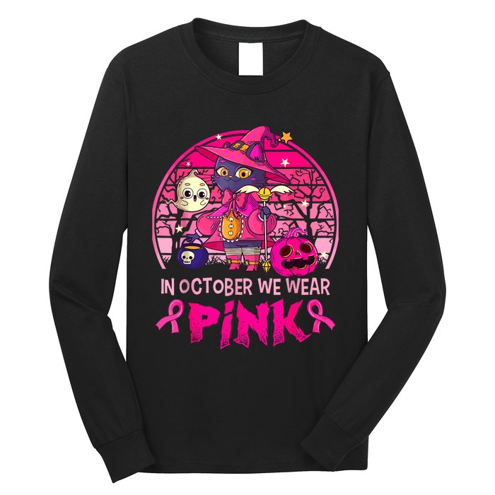 In October We Wear Pink Witch Cat Breast Cancer Awareness Long Sleeve Shirt