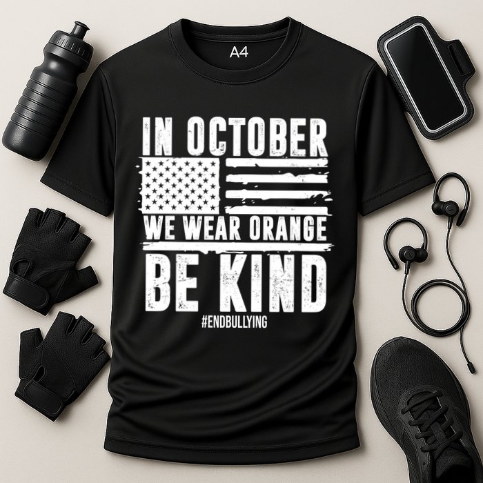 In October We Wear Orange Be Kind End Bullying Usa Flag Unity Day Performance Shirt