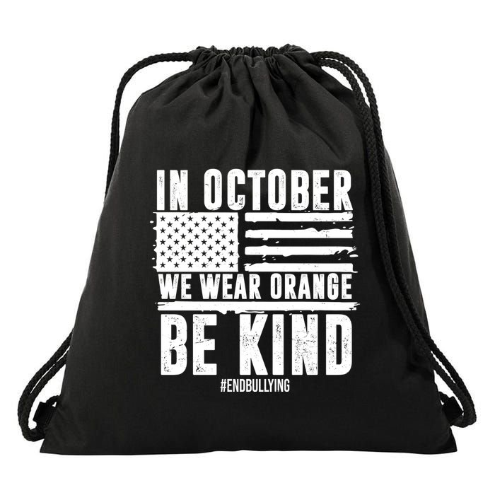 In October We Wear Orange Be Kind End Bullying Usa Flag Unity Day Drawstring Bag