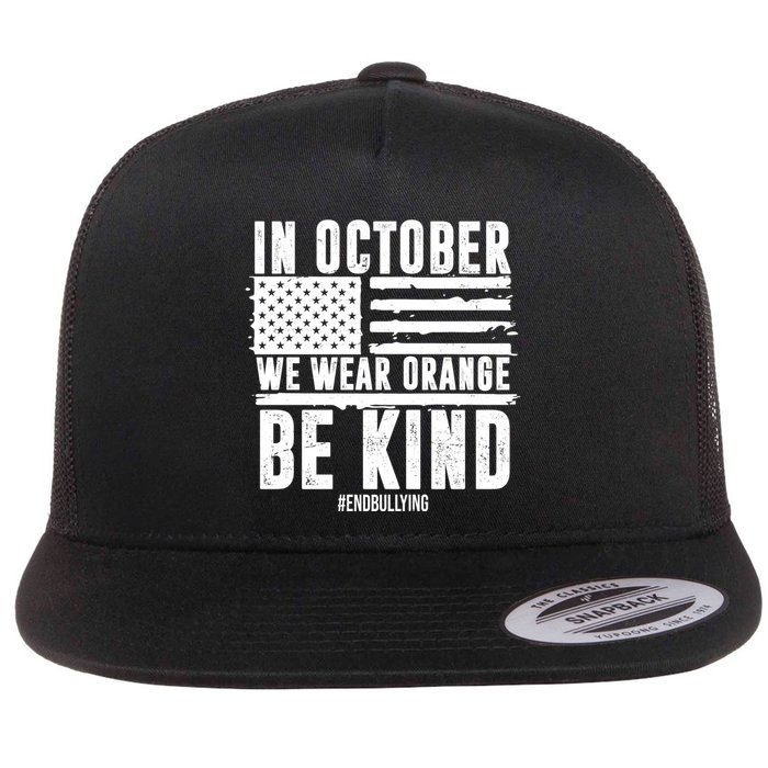 In October We Wear Orange Be Kind End Bullying Usa Flag Unity Day Flatbill Hat