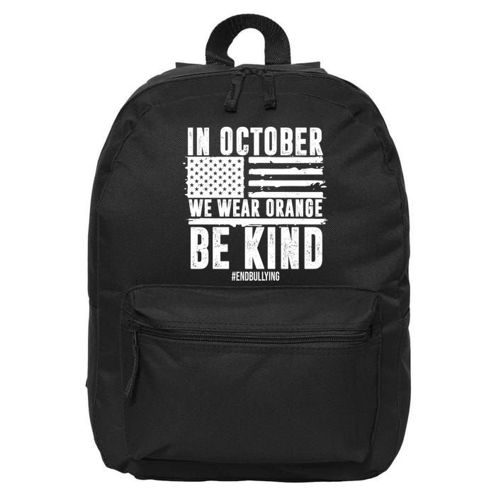 In October We Wear Orange Be Kind End Bullying Usa Flag Unity Day 16 in Basic Backpack
