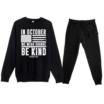 In October We Wear Orange Be Kind End Bullying Usa Flag Unity Day Premium Crewneck Sweatsuit Set