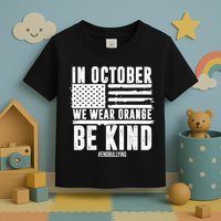 In October We Wear Orange Be Kind End Bullying Usa Flag Unity Day Toddler T-Shirt