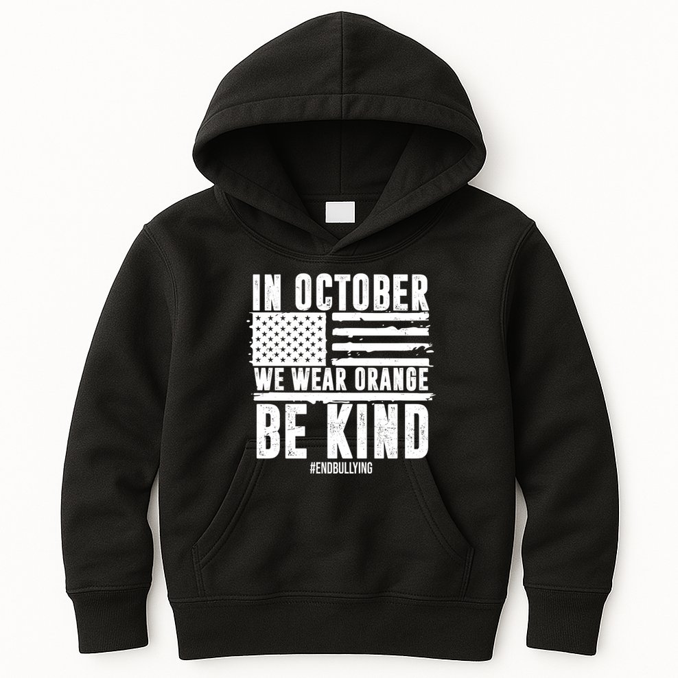 In October We Wear Orange Be Kind End Bullying Usa Flag Unity Day Kids Hoodie