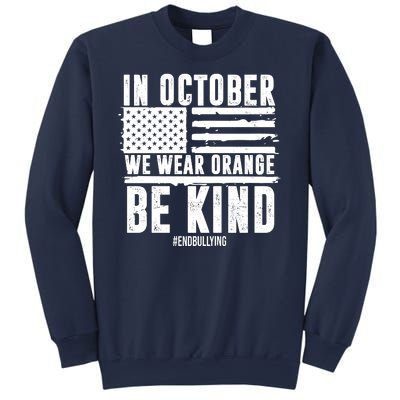 In October We Wear Orange Be Kind End Bullying Usa Flag Unity Day Sweatshirt