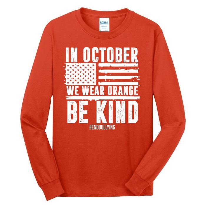 In October We Wear Orange Be Kind End Bullying Usa Flag Unity Day Tall Long Sleeve T-Shirt