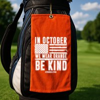 In October We Wear Orange Be Kind End Bullying Usa Flag Unity Day Golf Towel