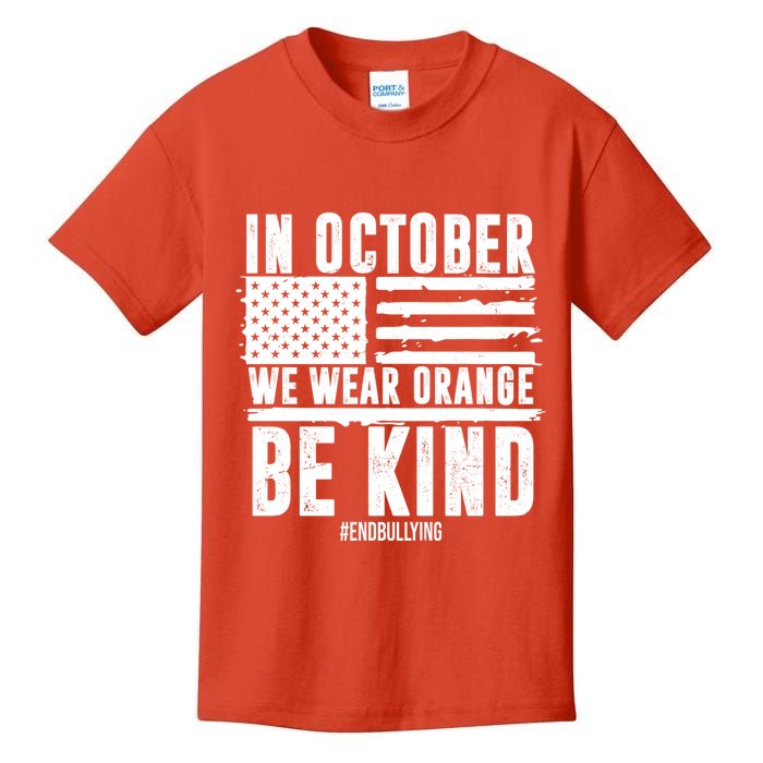 In October We Wear Orange Be Kind End Bullying Usa Flag Unity Day Kids T-Shirt