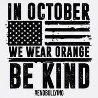 In October We Wear Orange Be Kind End Bullying Usa Flag Unity Day Garment-Dyed Sweatshirt