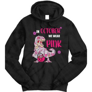 In October We Wear Pink Breast Cancer Trex Dino Tie Dye Hoodie