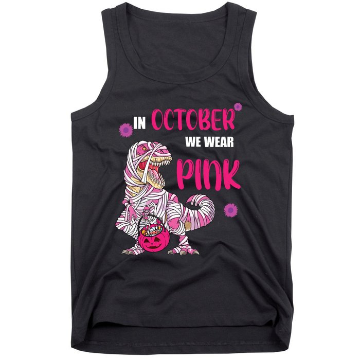 In October We Wear Pink Breast Cancer Trex Dino Tank Top