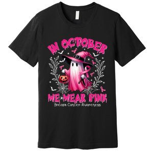 In October We Wear Ghost Witch Breast Cancer Awareness Premium T-Shirt