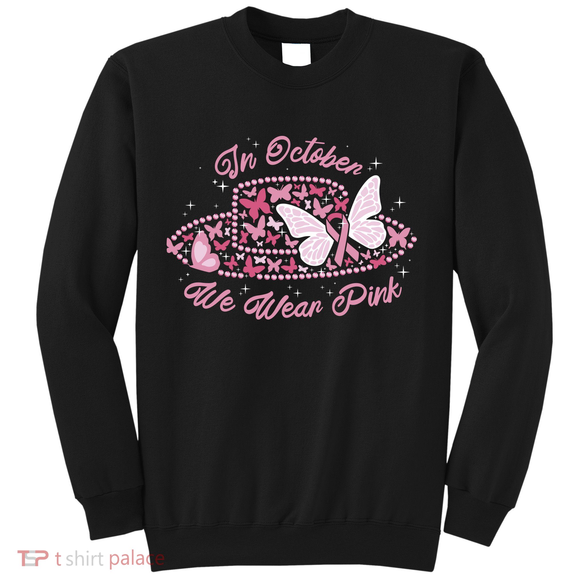 In October We Wear Pink Butterfly Ribbon Sweatshirt