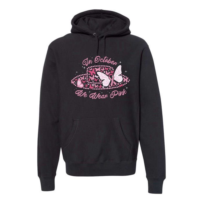 In October We Wear Pink Butterfly Ribbon Premium Hoodie