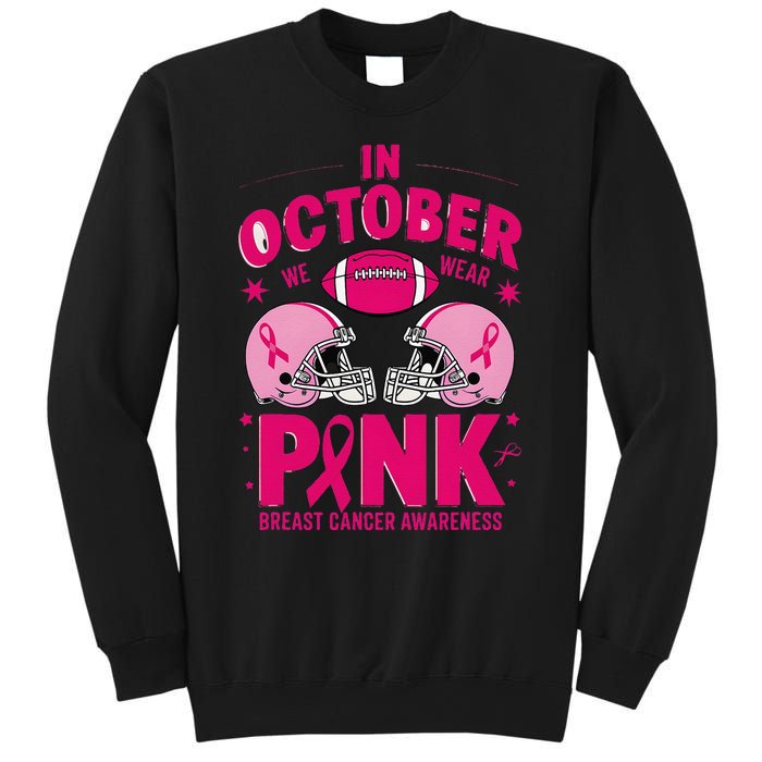 In October We Wear Pin.K Football Breast Cancer Awareness Sweatshirt