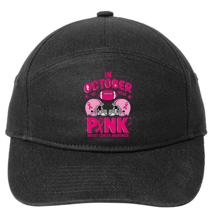 In October We Wear Pin.K Football Breast Cancer Awareness 7-Panel Snapback Hat