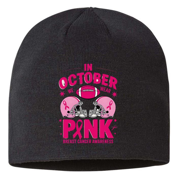 In October We Wear Pin.K Football Breast Cancer Awareness Sustainable Beanie