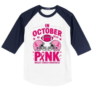 In October We Wear Pin.K Football Breast Cancer Awareness Baseball Sleeve Shirt