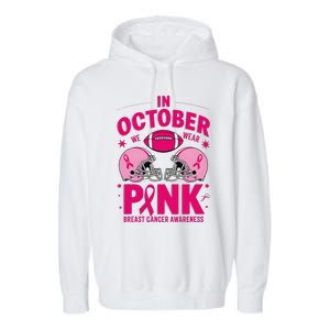 In October We Wear Pin.K Football Breast Cancer Awareness Garment-Dyed Fleece Hoodie