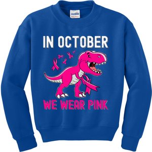 In October We Wear Pink Breast Cancer Trex Dino Kids Sweatshirt