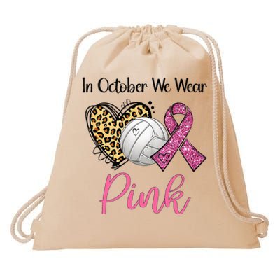 In October We Wear Pink Volleyball Breast Cancer Awareness  Drawstring Bag