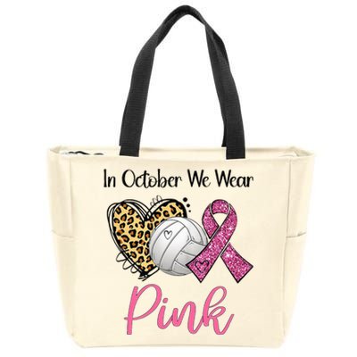 In October We Wear Pink Volleyball Breast Cancer Awareness  Zip Tote Bag