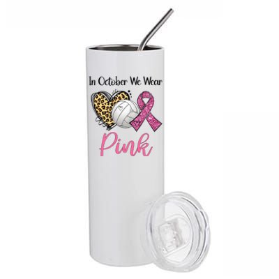 In October We Wear Pink Volleyball Breast Cancer Awareness  Stainless Steel Tumbler